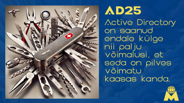 Active Directory koos laiendustega on väga võimekas, kuid pilves kasutamiseks kohmakas.